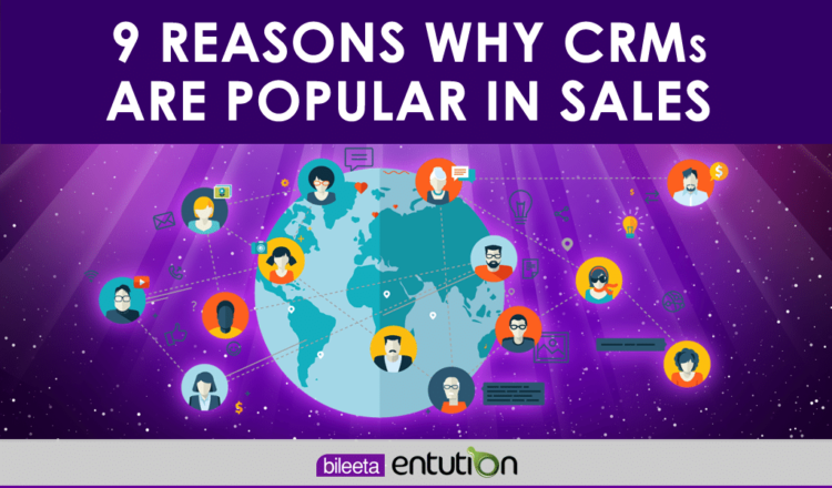 9 Reasons Why CRMs are popular in Sales - 000